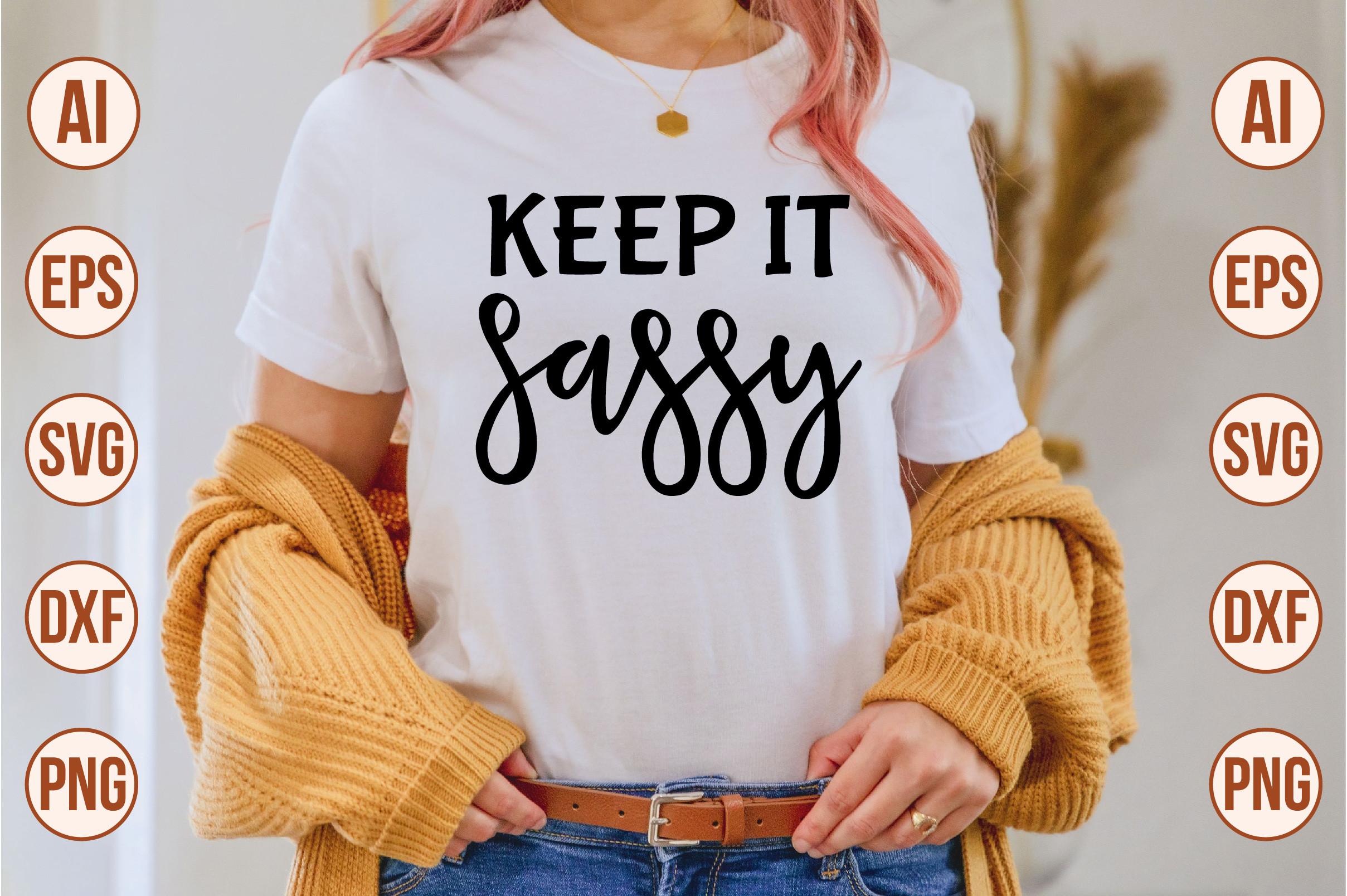 Keep It Sassy