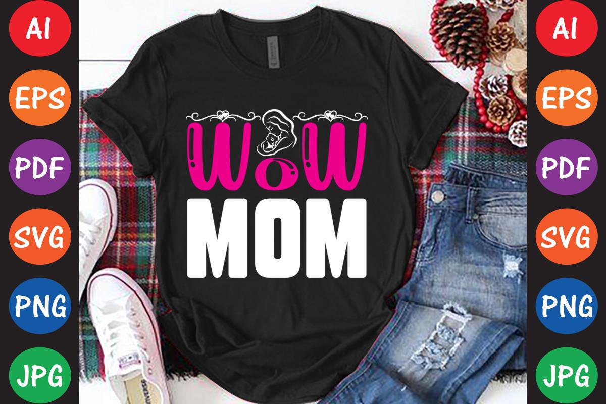 Wow Mom