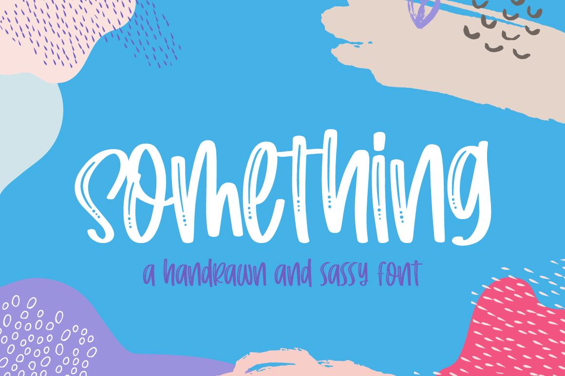 Something Font