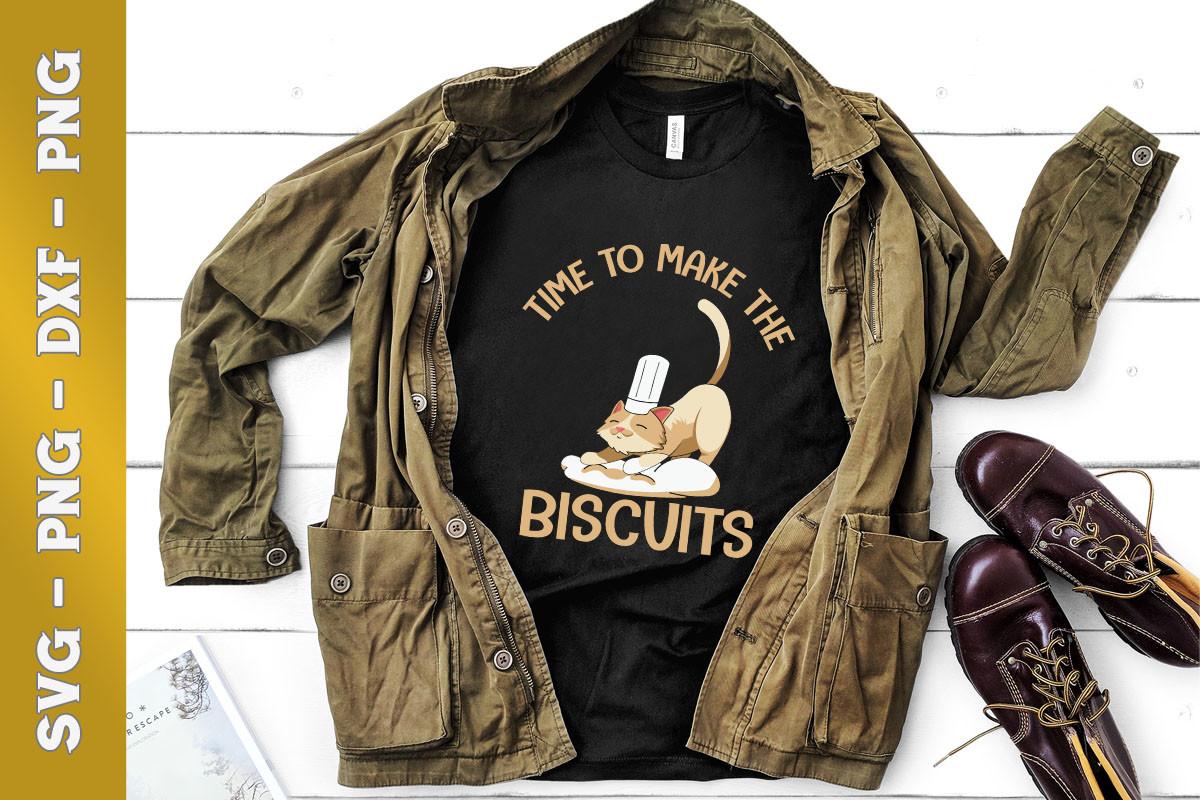 Time to Make the Biscuits