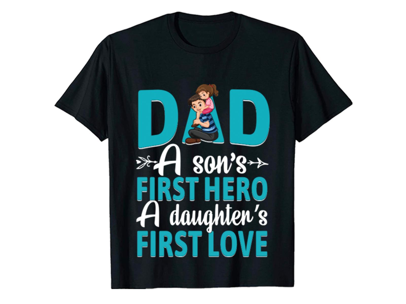 Dad Son's First Hero a Daughter's First