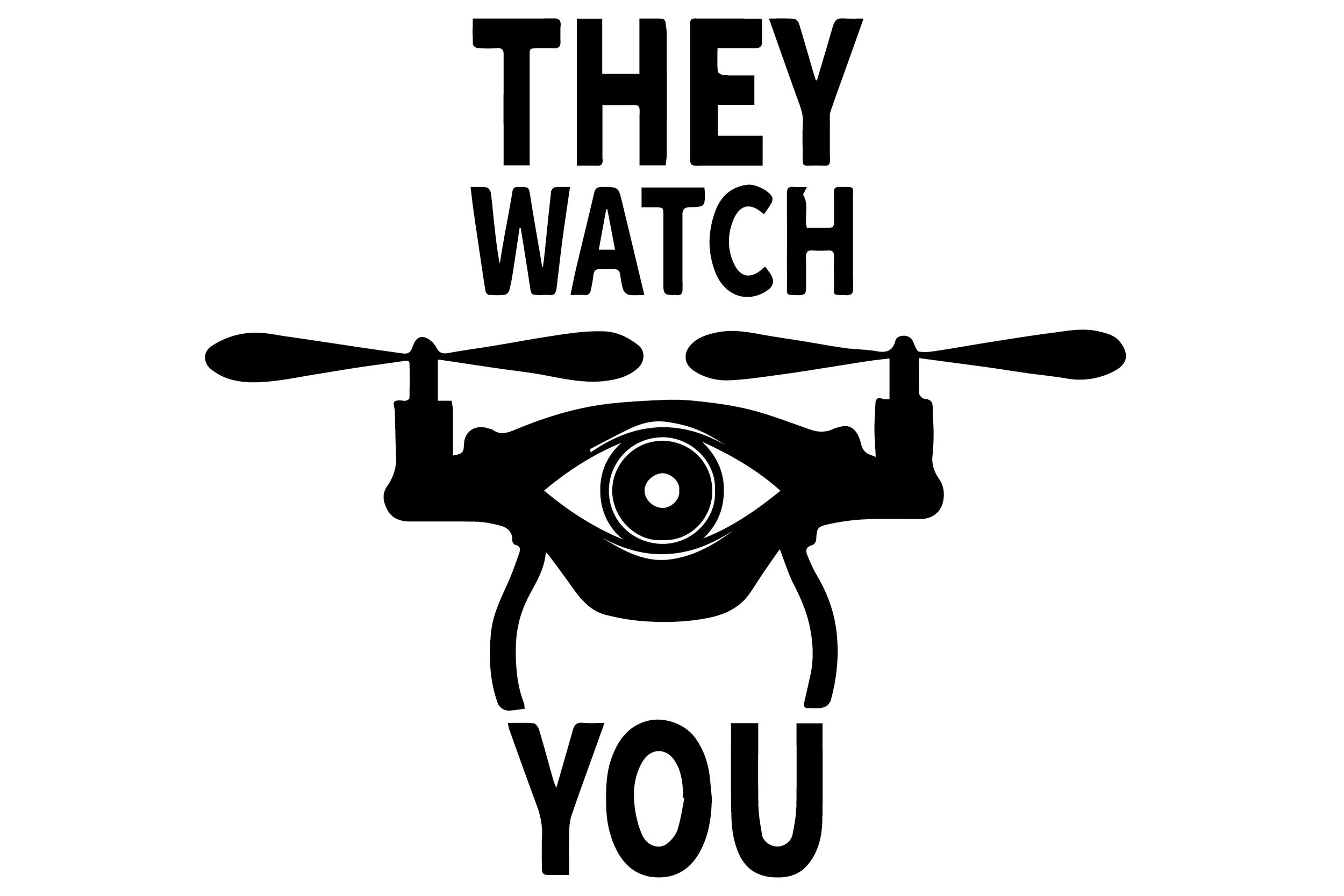 They Watch You
