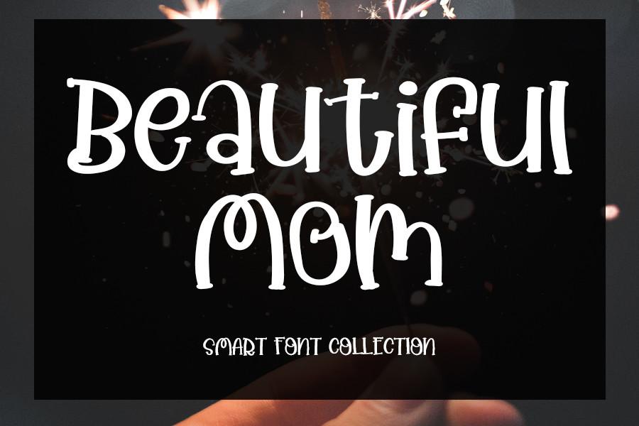 Beautiful Mom Font