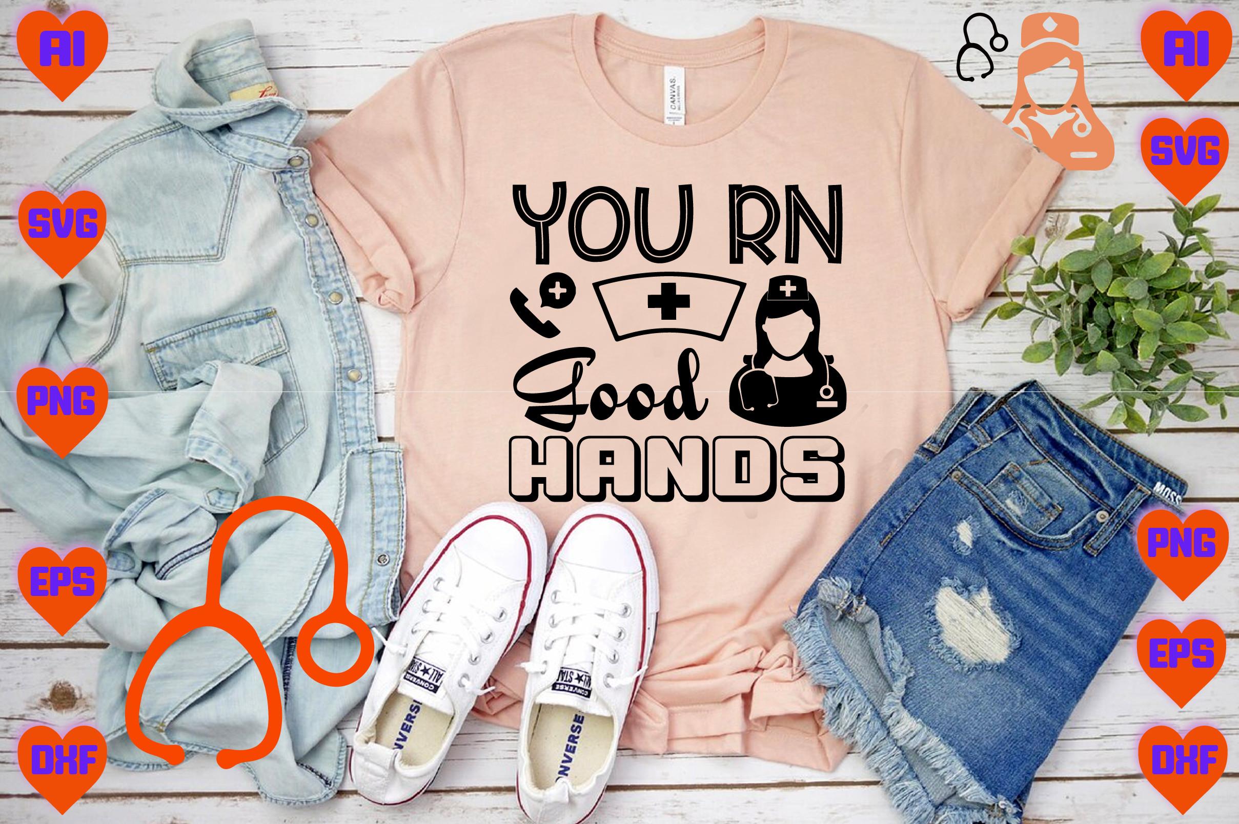 You Rn Good Hands