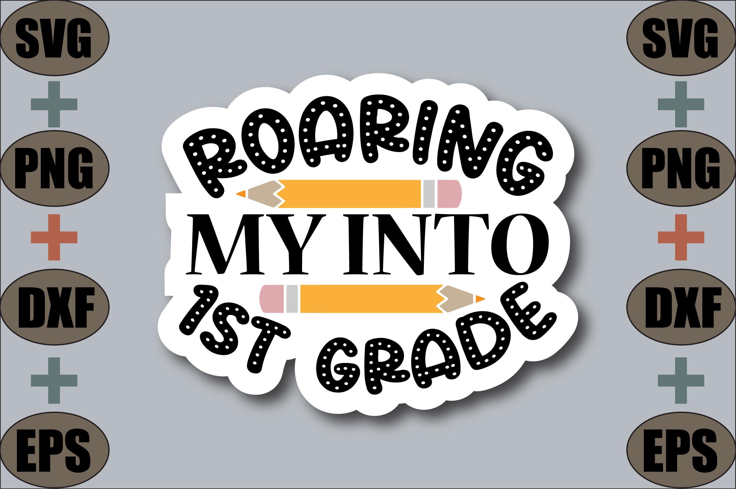 Roaring My into 1st Grade