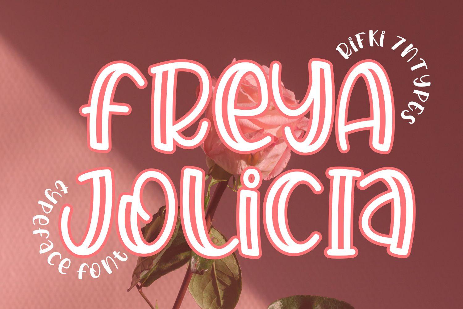Freya Jolicia Font
