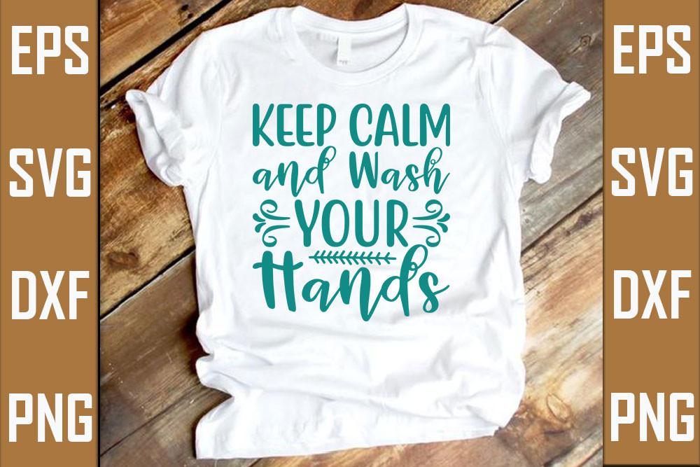Stay Home Svg Design, Keep Calm and Wash