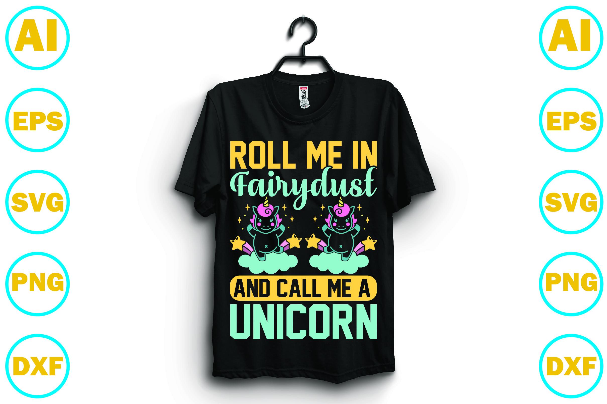 Roll Me in Fairydust and Call Me a Unicorn
