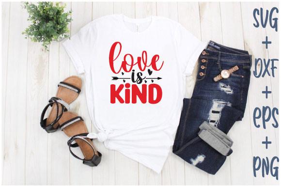 Love is Kind Svg