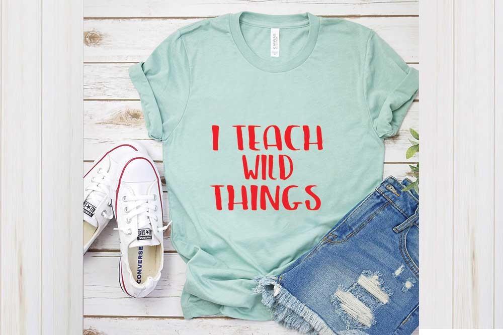 Student Svg Design, I Teach Wild Things