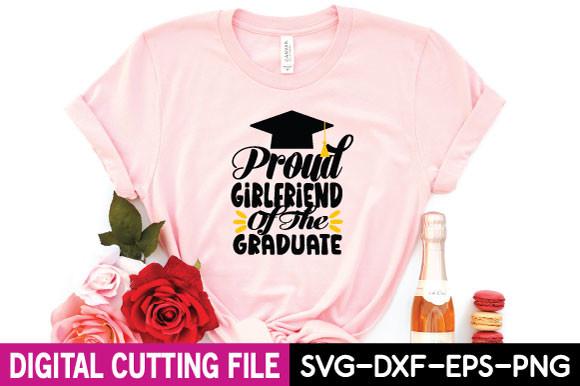 Proud Girlfriend of the Graduate Svg