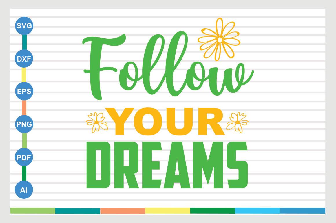 Follow Your Dreams