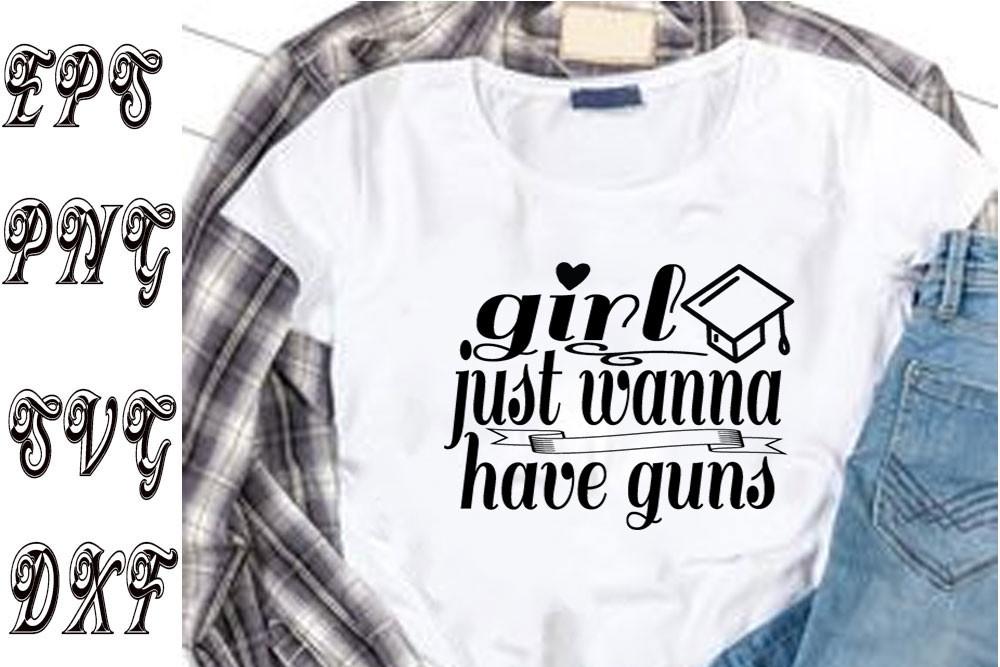Girl Just Wanna Have Gun