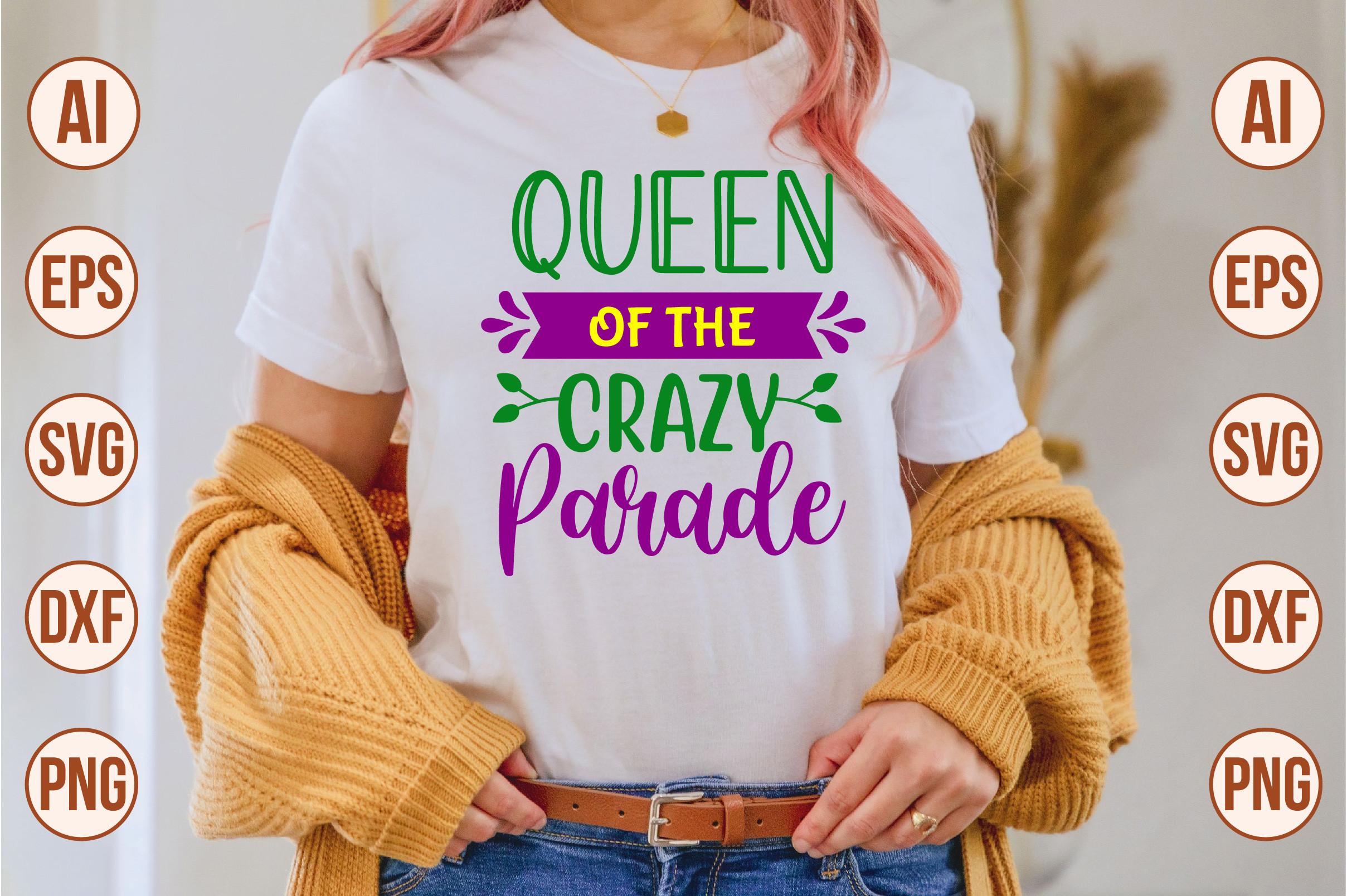 Queen of the Crazy Parade