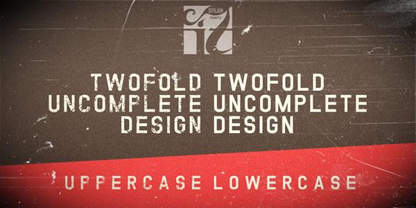 Twofold Uncomplete Design Font