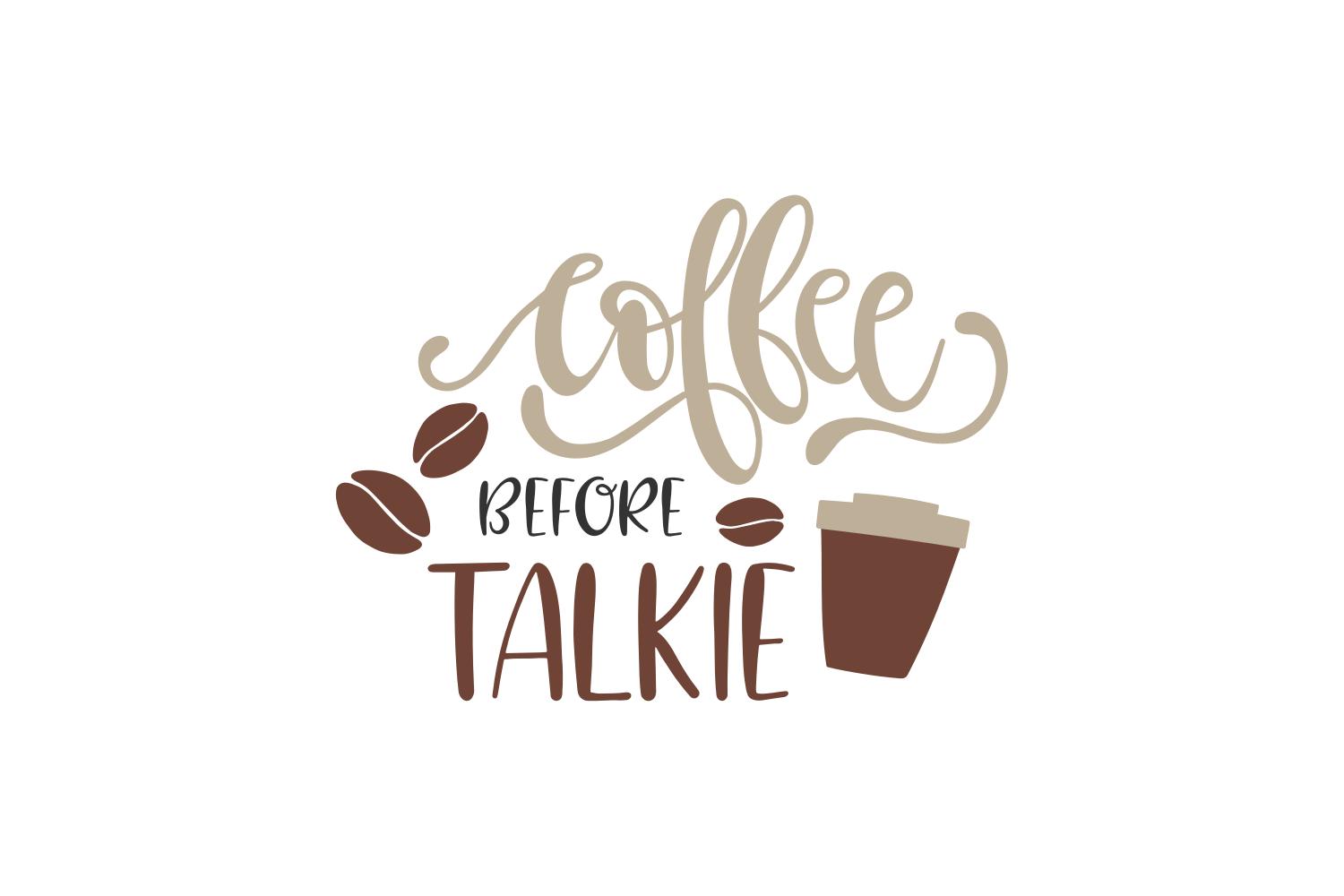 Coffee Before Talkie