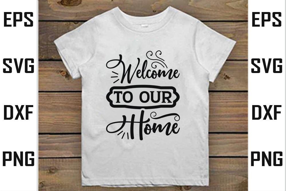 Doormat   Svg  Design, Welcome to Our Ho
