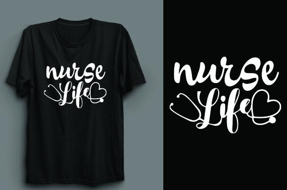 Nurse Life T Shirt