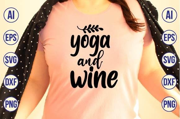 Yoga and Wine