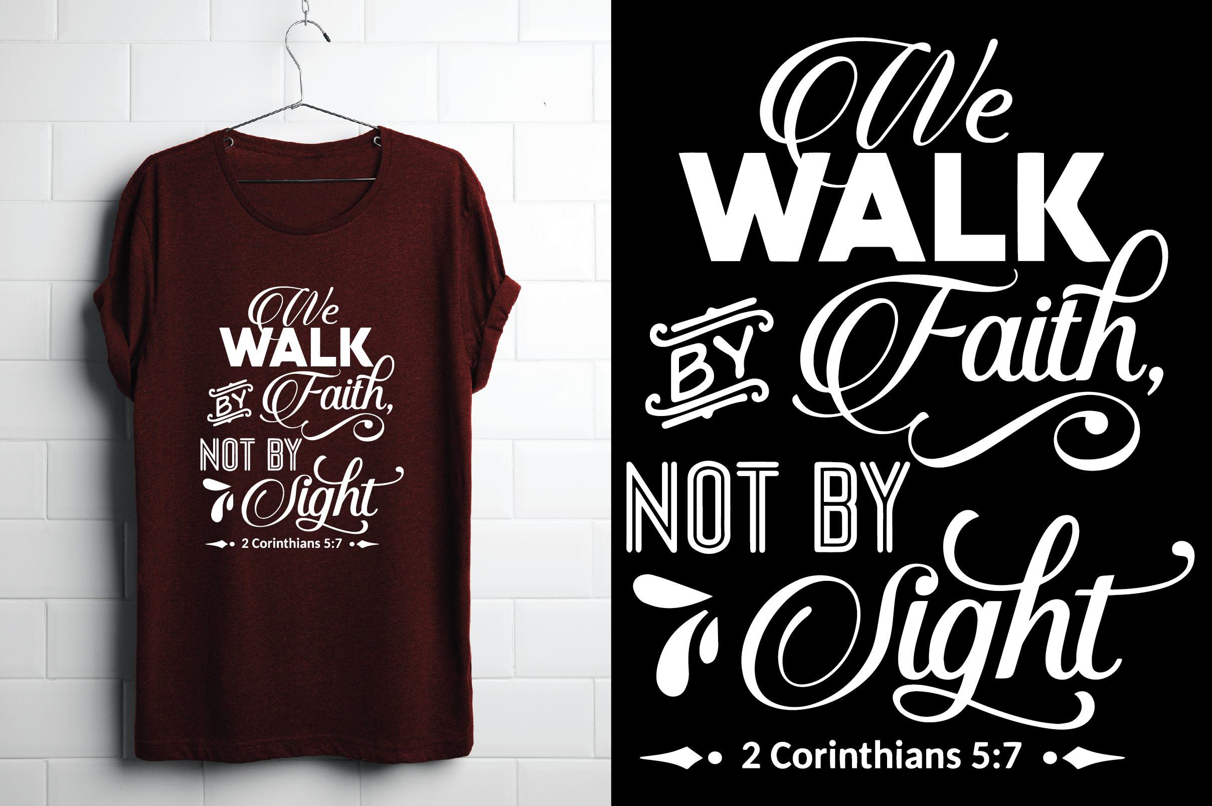 We Wail by Faith Not by Sight. T Shirt