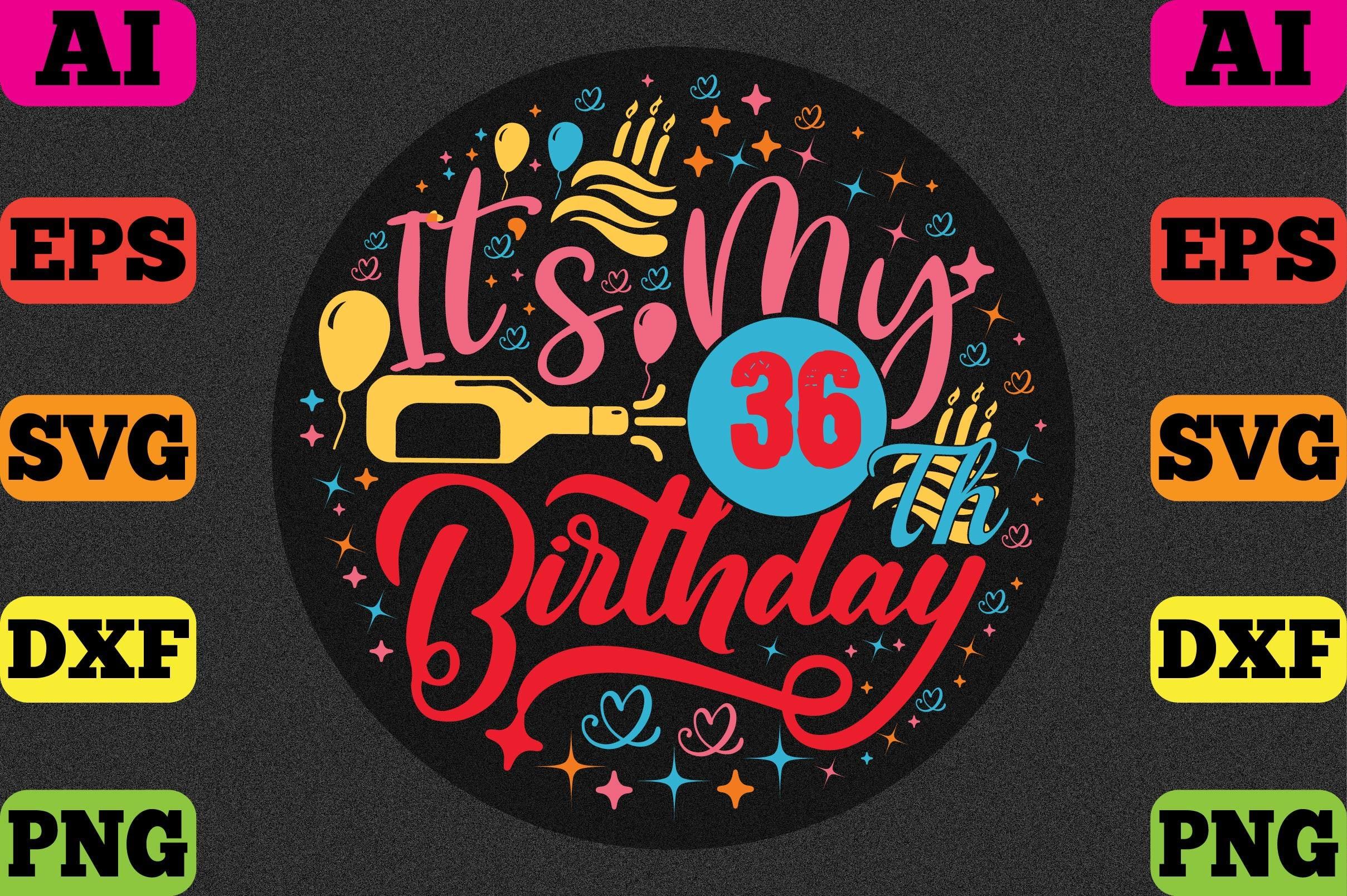 It's My 36th Birthdayc