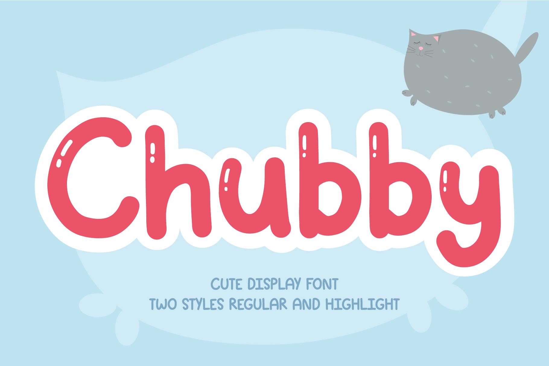 Chubby Font