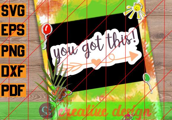 You Got This Inspirational Sticker