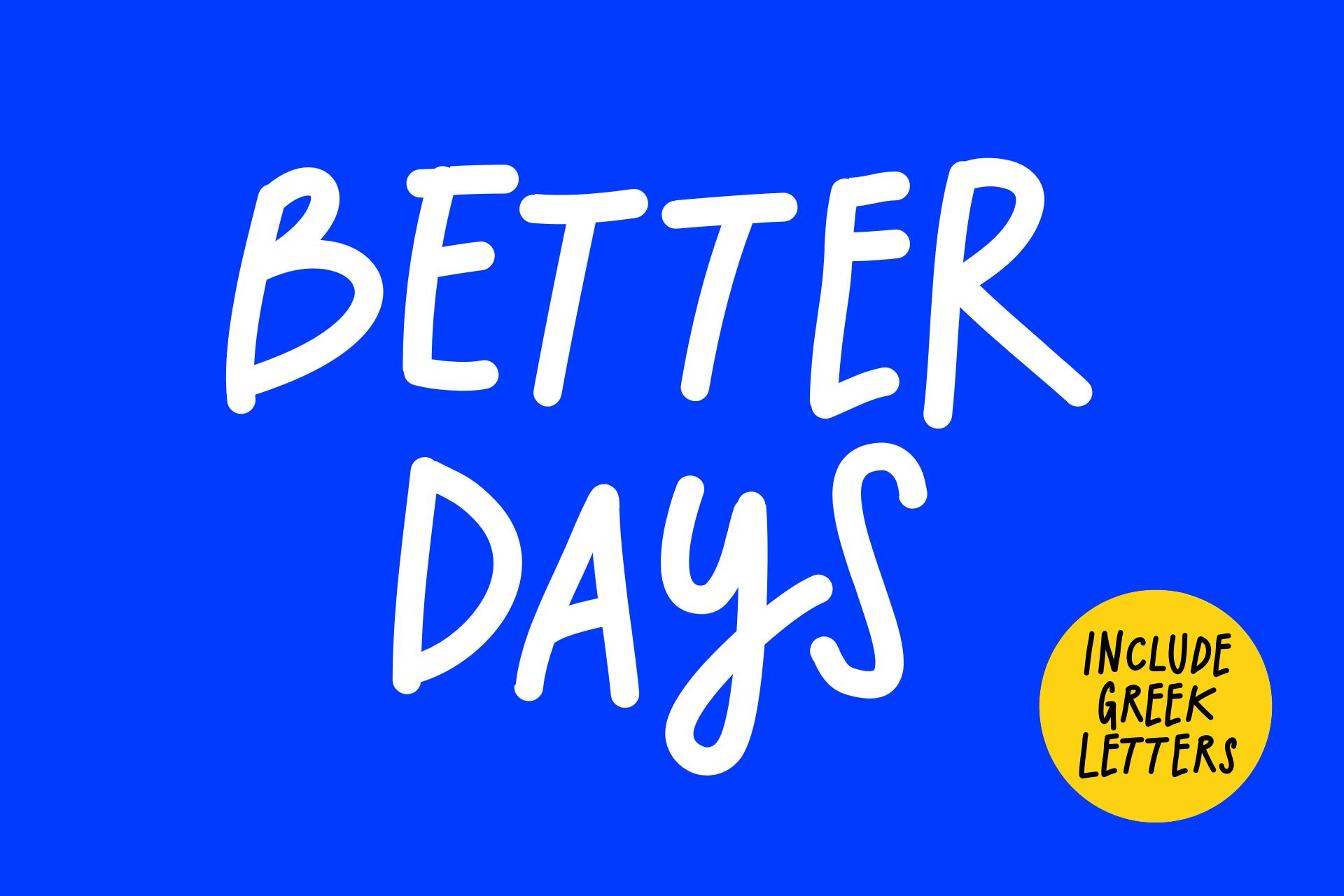 Better Days Font