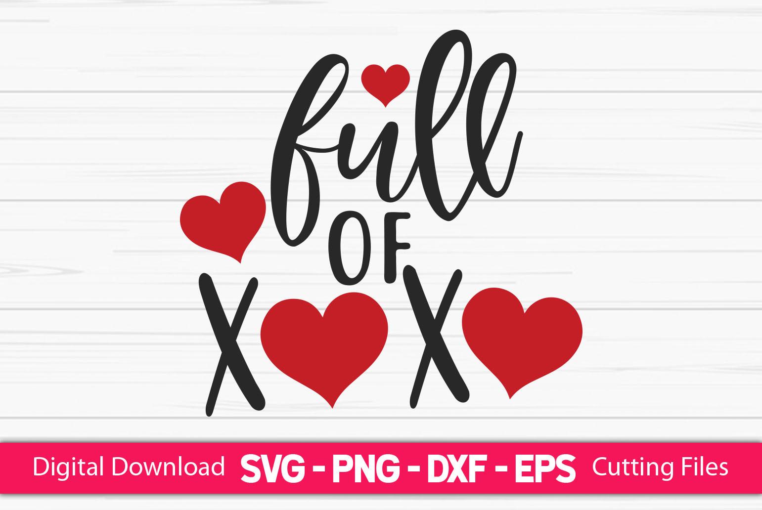 Full of XoXo - Valentine's SVG