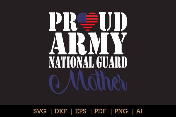 Proud Army National Guard Mother