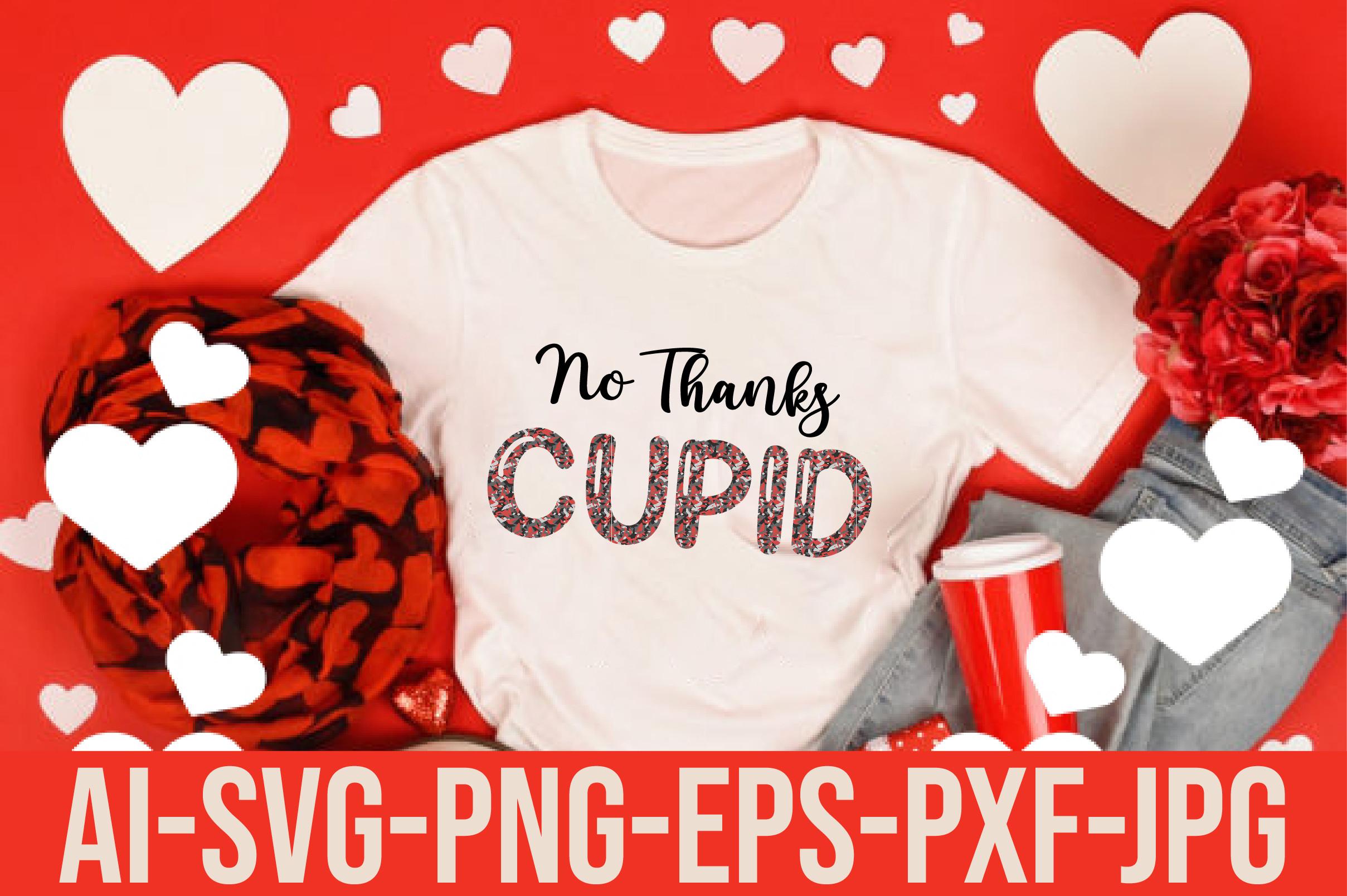 No Thanks Cupid