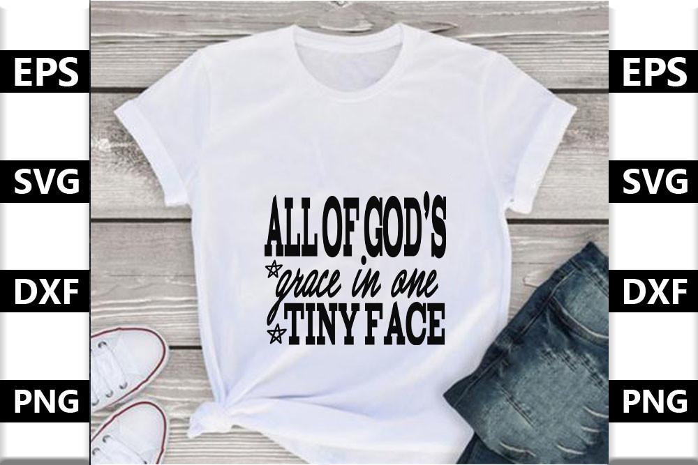 Baby Svg Design,All of God’s Grace in on