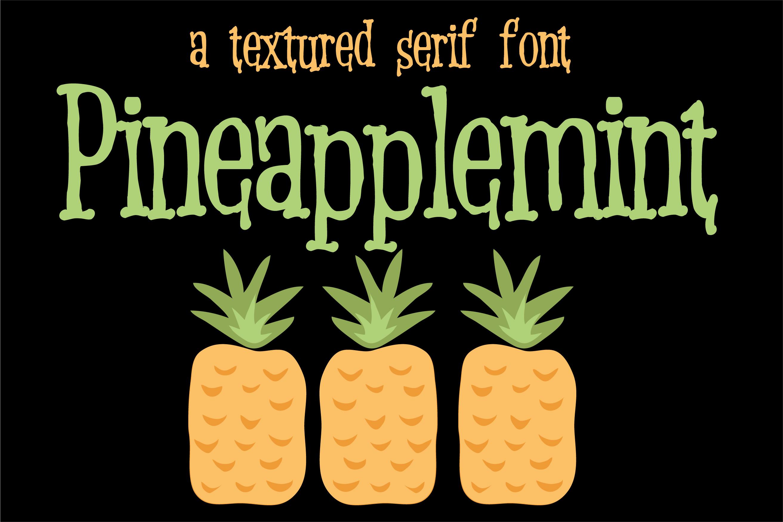 Pineapplemint Font