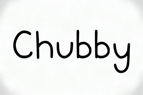 Chubby Font
