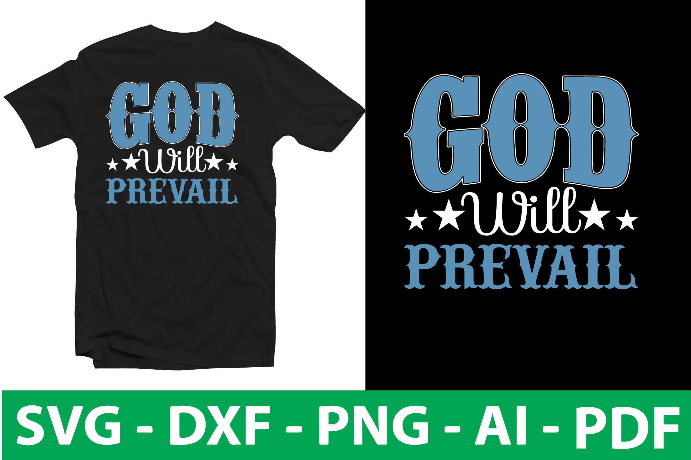 GOD WILL PREVAIL
