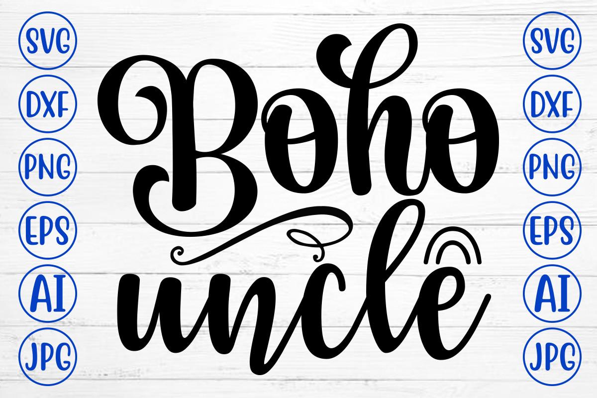 Boho Uncle Svg