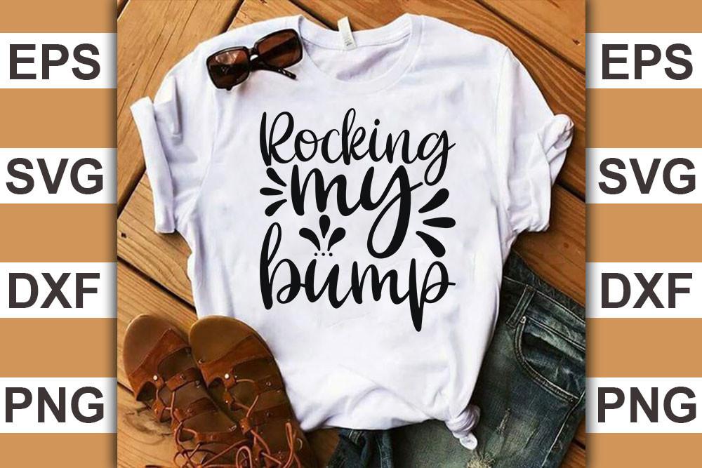 Pregnancy Quotes Svg Cut Files, -Rocking
