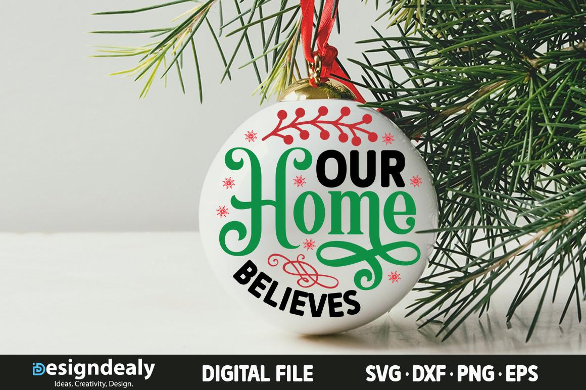 Our Home Believes SVG