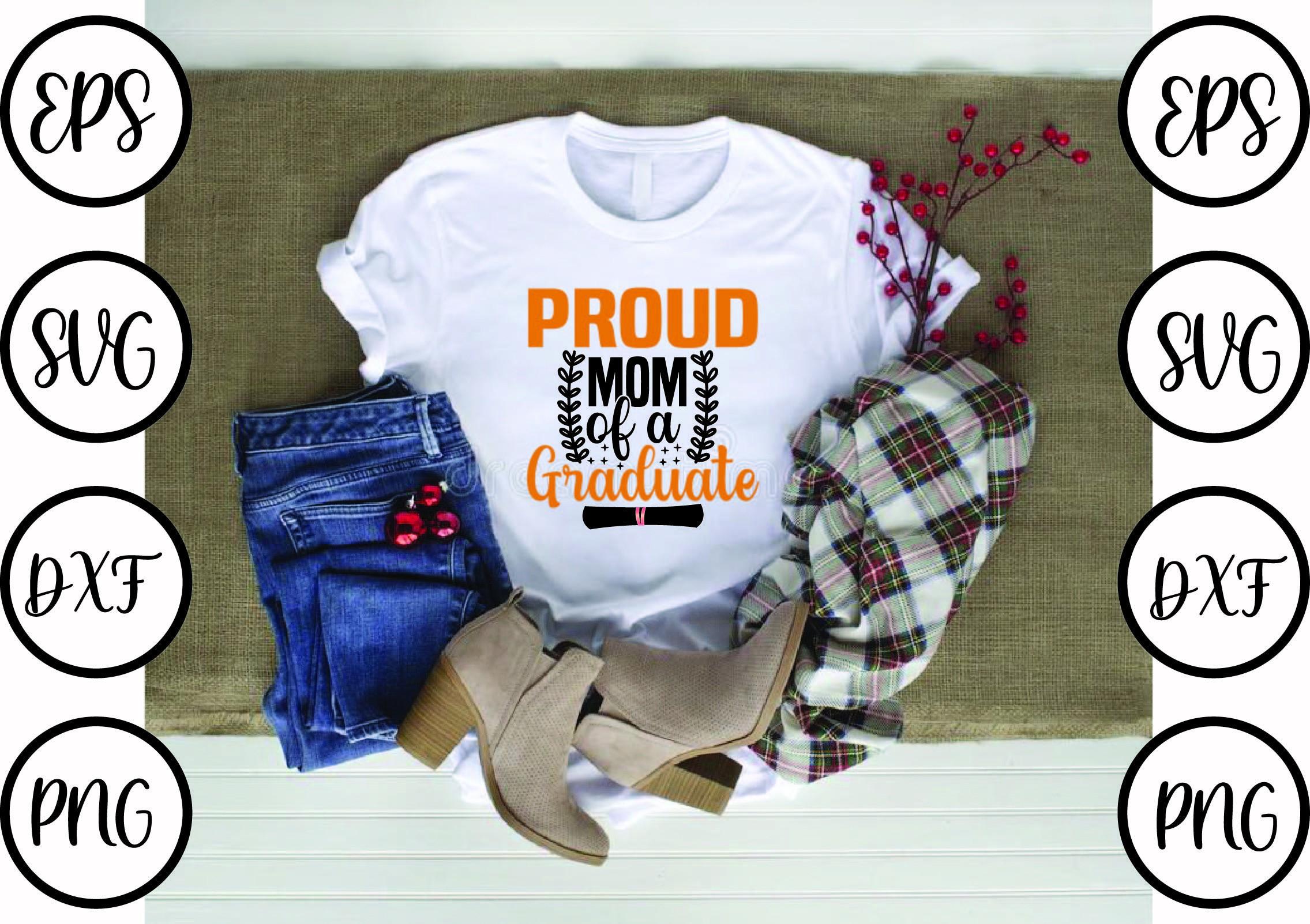 Graduation Svg Design,proud Mom of a Gra