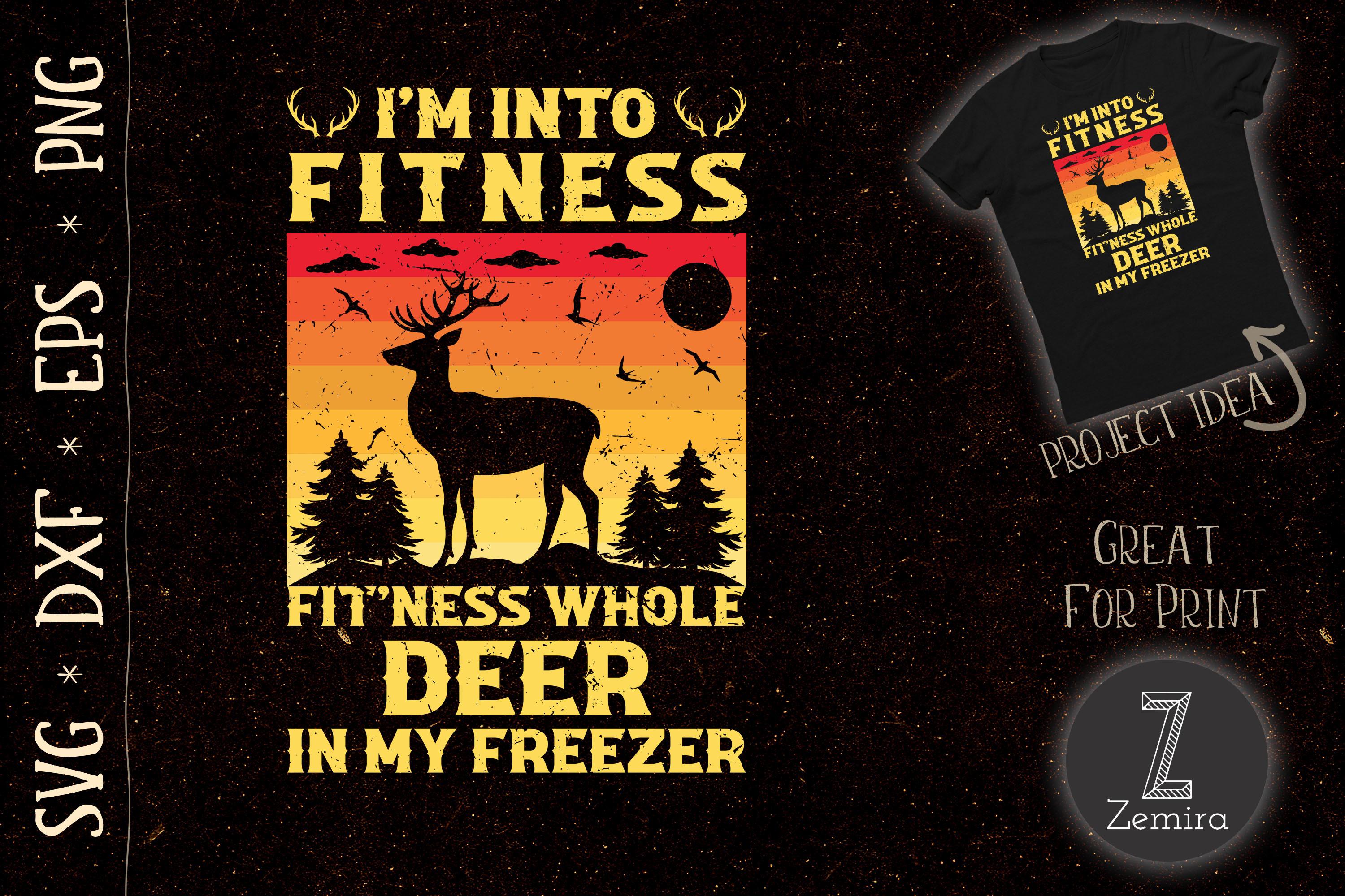 I'm into Fitness Deer Freezer
