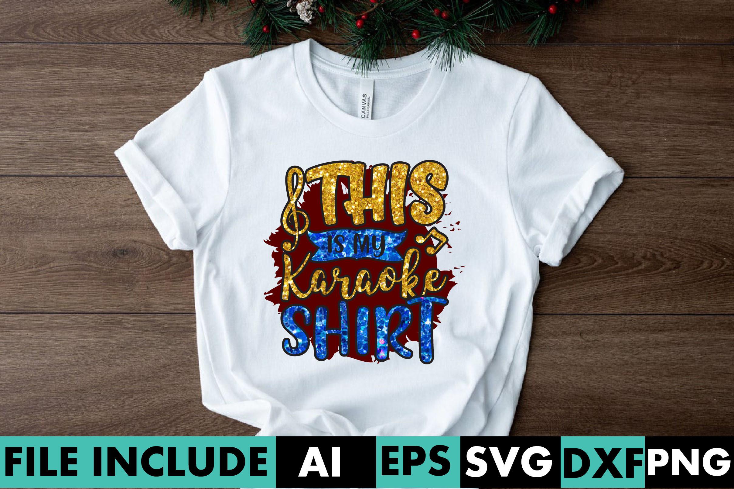 This is My Karaoke Shirt
