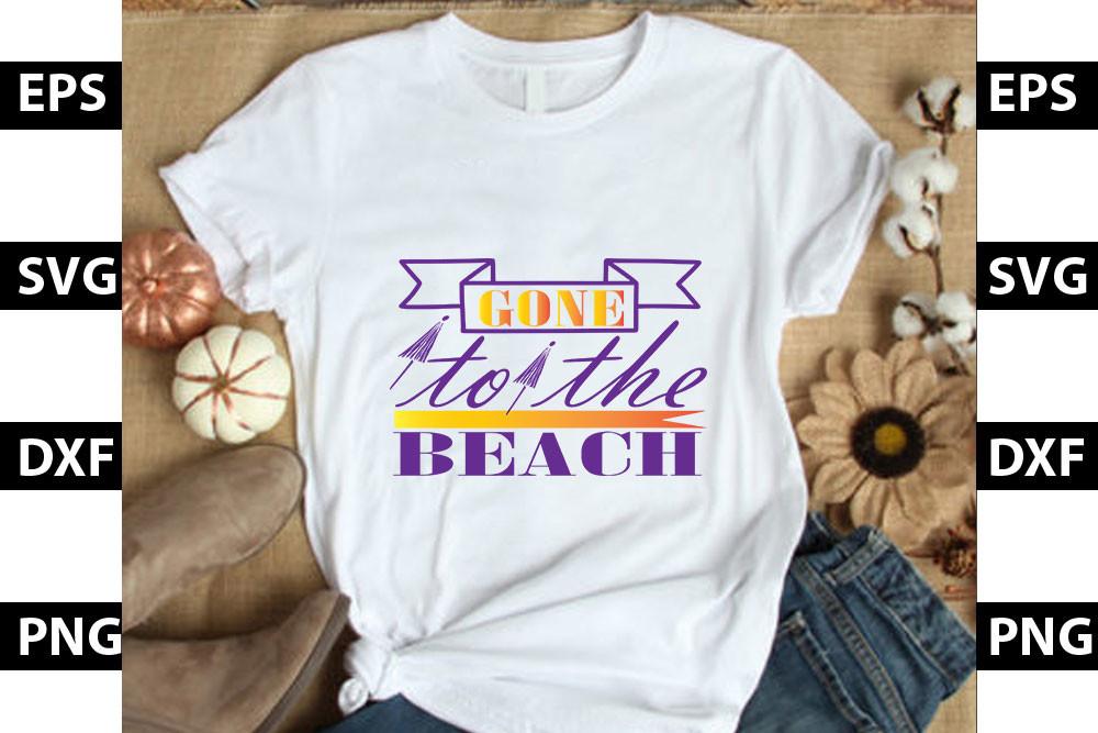 Beach SVG Design, Gone to the Beach