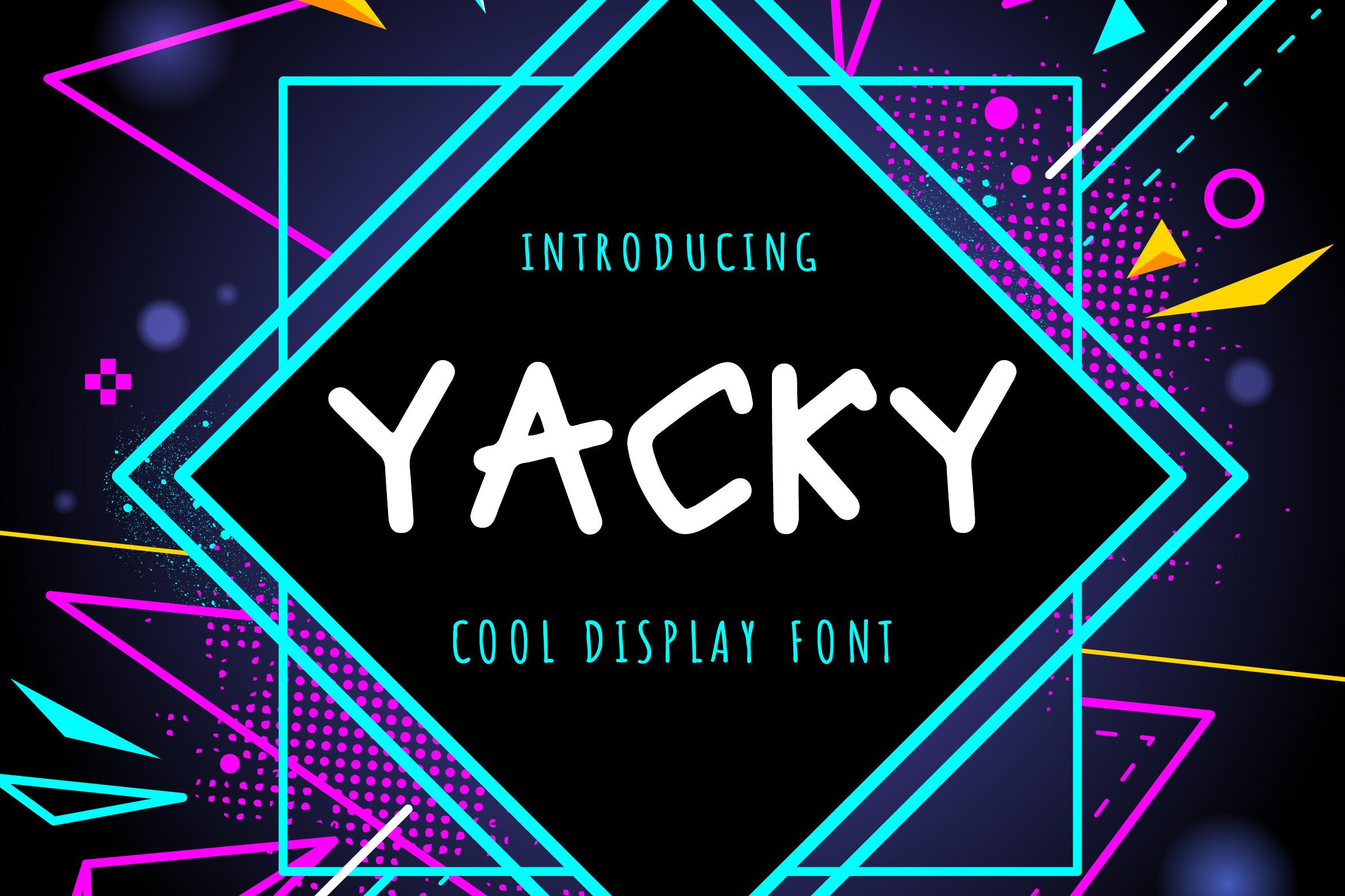 Yacky Font