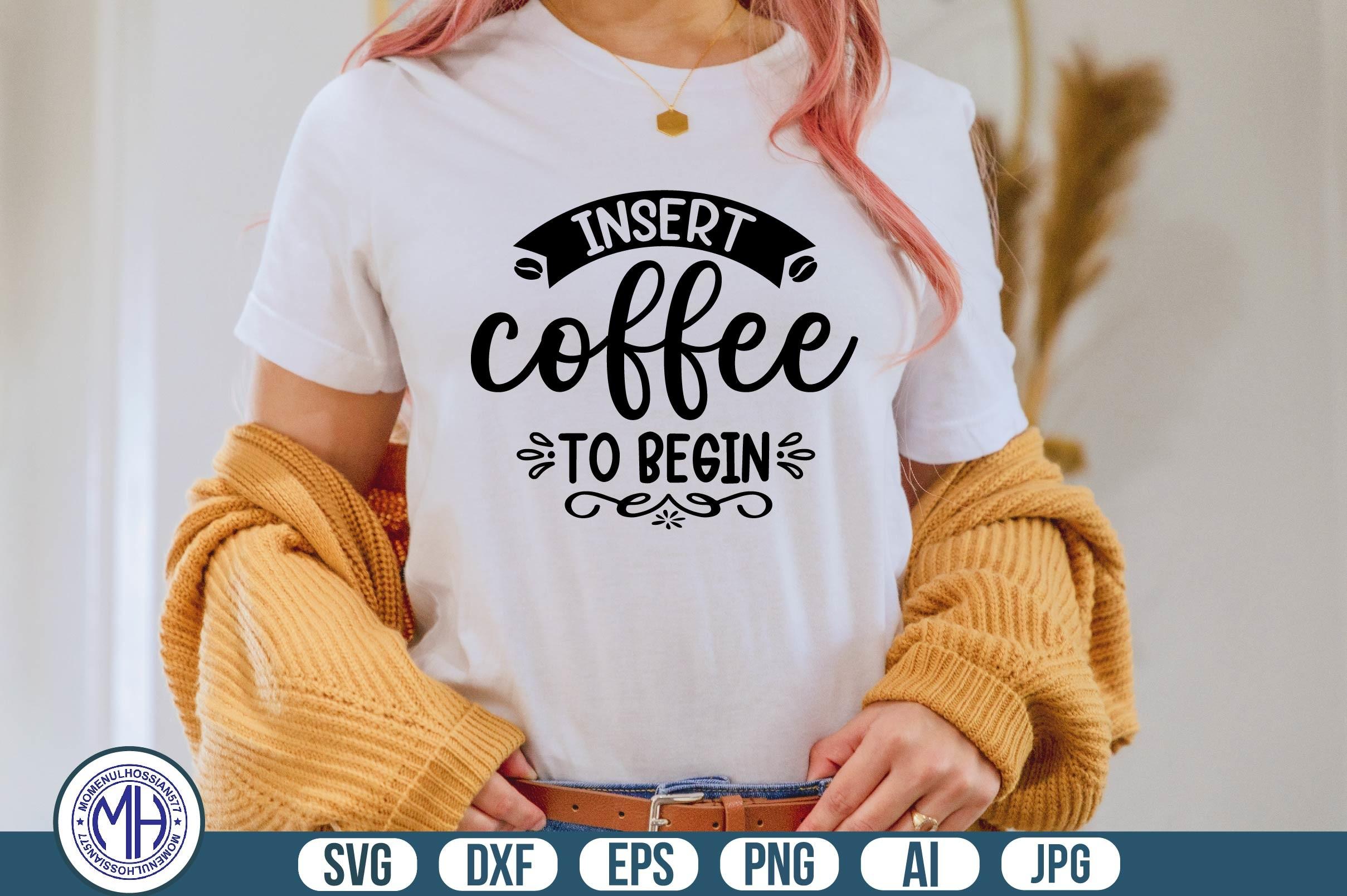 Insert Coffee to Begin