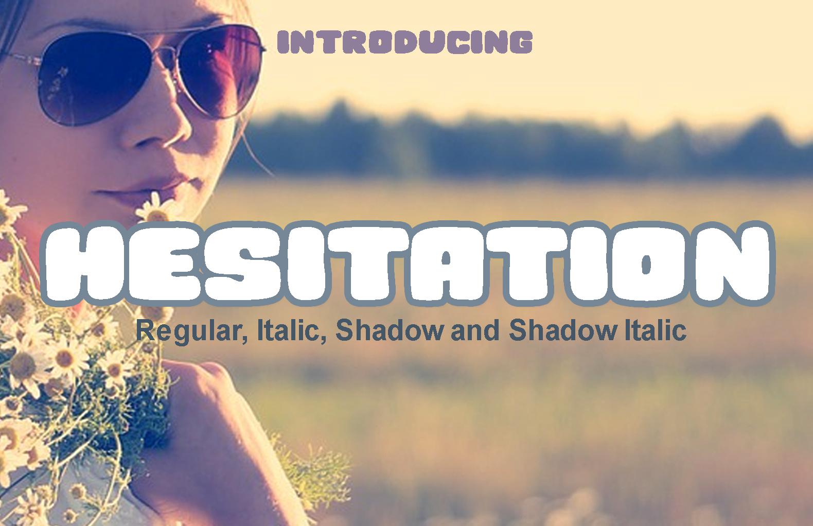 Hesitation Font