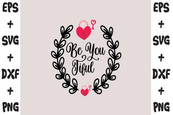 Be You Tiful