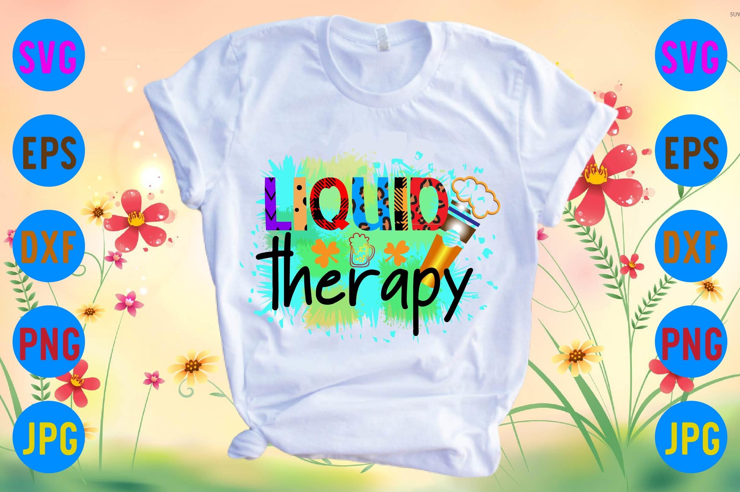 Liquid Therapy
