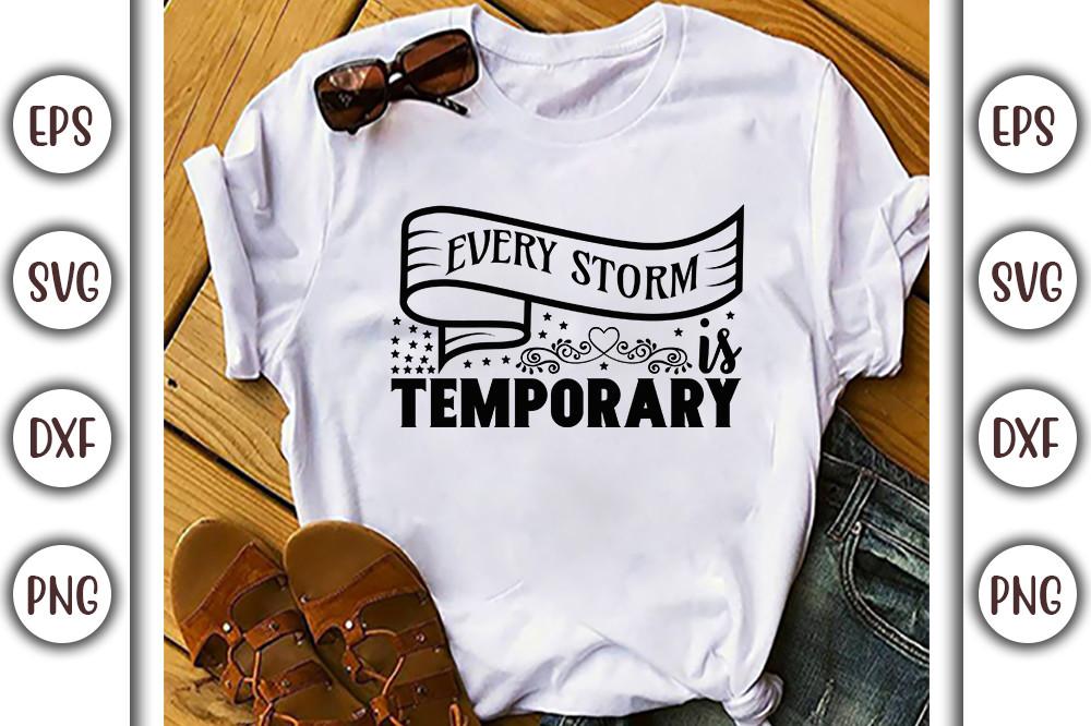 Faith Quotes Design, Every Storm is