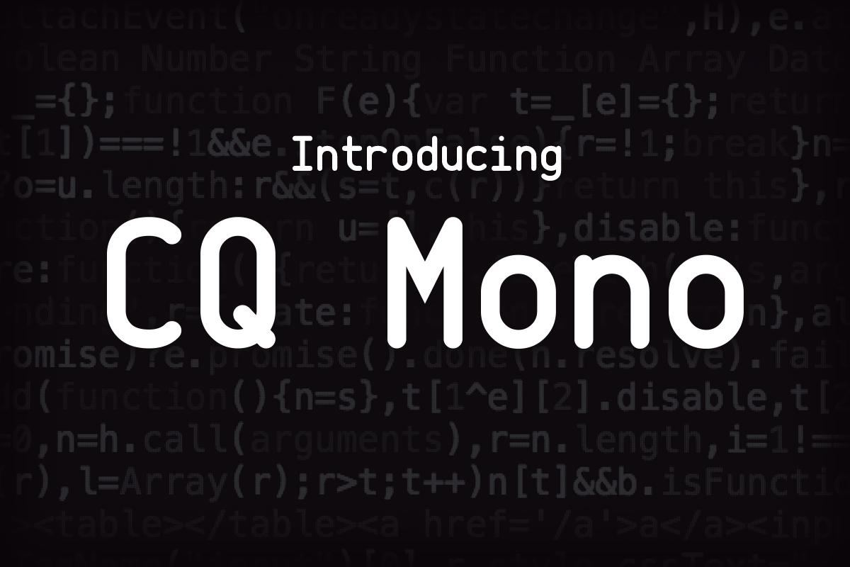 CQ Mono Font