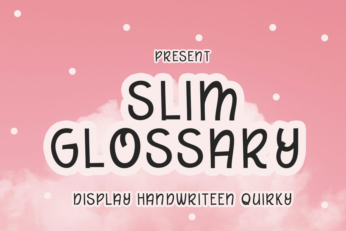 Slim Glossary Font